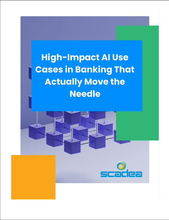 High Impact AI Use Cases in Banking that Actually Move the Needle - Scadea Whitepaper - Cover Image